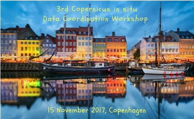 3rd Copernicus in situ data coordination workshop 15 November 2017, Copenhagen
